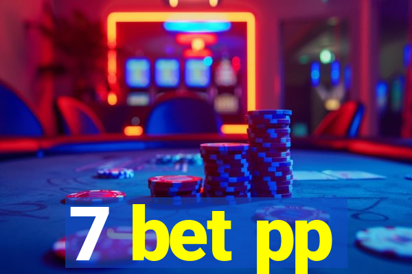 7 bet pp